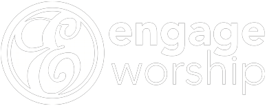 Enagage Worship